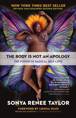 The body is not an apology Second edition : the power of radical self-love