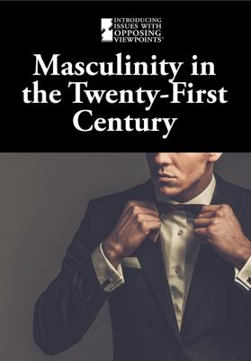 Masculinity in the twenty-first century