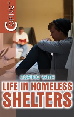 Coping with life in homeless shelters