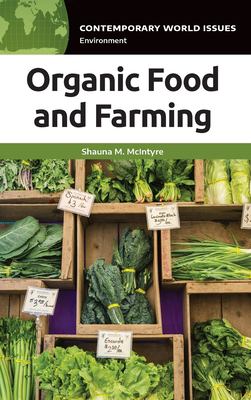 Organic food and farming : a reference handbook