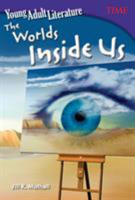 Young adult literature : the worlds inside us