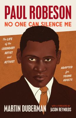 Paul Robeson : no one can silence me