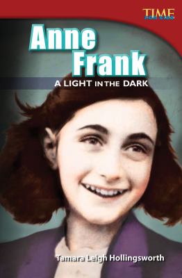 Anne Frank : a light in the dark