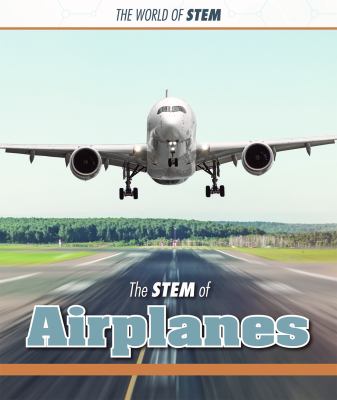 The STEM of airplanes