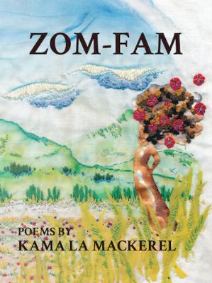 Zom-fam : poems