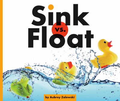 Sink vs. float