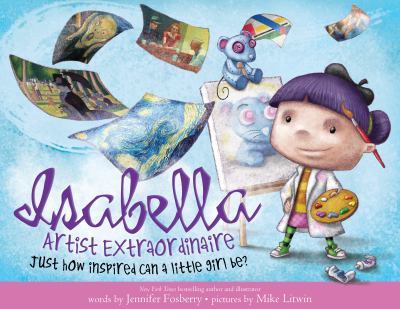 Isabella, artist extraordinaire : just how inspired can a little girl be?
