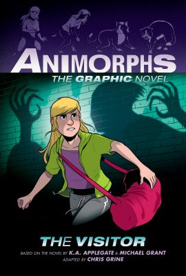 Animorphs : the graphic novel. 2, The visitor /