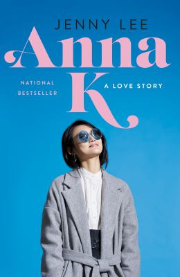 Anna K : a love story