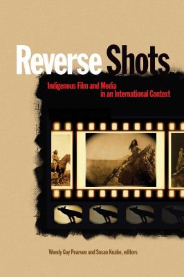 Reverse shots : indigenous film and media in an international context