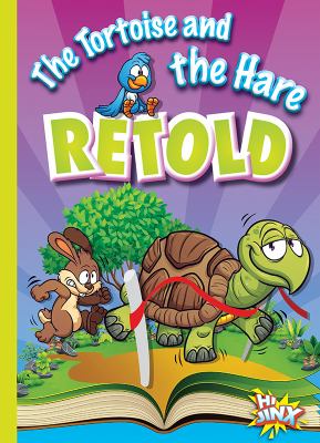 The tortoise and the hare retold