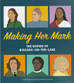 Making her mark : the women of Niagara-on-the-Lake.