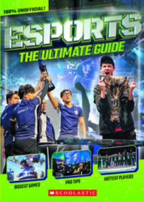 Esports : the ultimate guide