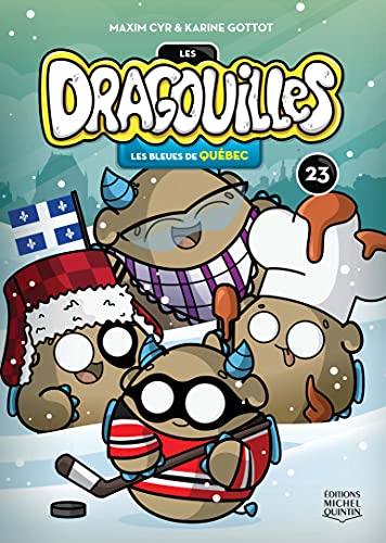 Les Dragouilles. 23, Les bleues de Québec /