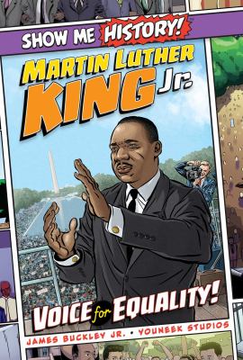 Martin Luther King, Jr : voice for equality!