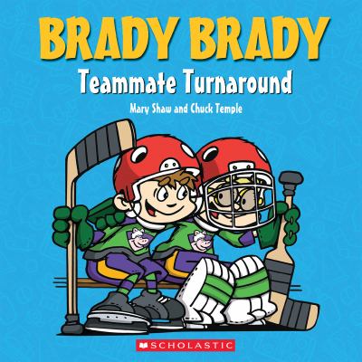 Brady Brady : teammate turnaround
