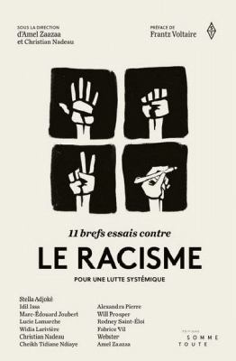 11 brefs essais contre le racisme pour une lutte systémique