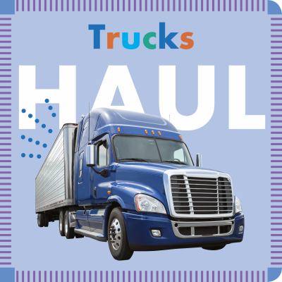 Trucks haul