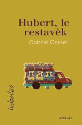Hubert, le restavèk : roman