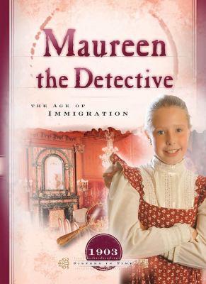 Maureen the detective : the age of immigration