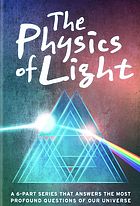The Physics of Light. 1, Light and Time: The Special Theory of Relativity