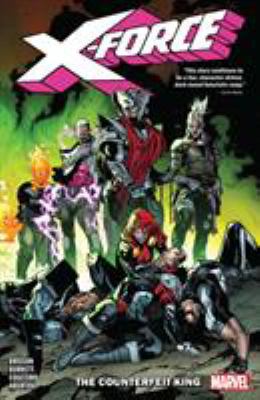 X-Force. 2, The counterfeit king /