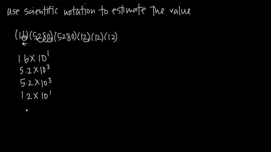 Estimating Scientific Notation