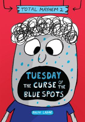 Tuesday : the curse of the blue spots