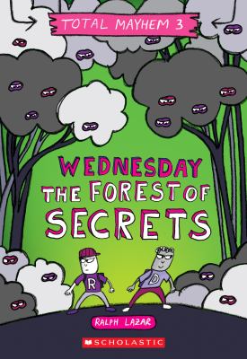 Wednesday : the forest of secrets