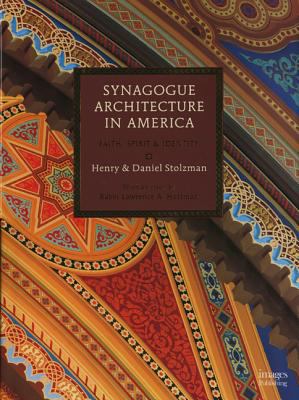 Synagogue architecture in America : faith, spirit, and identity