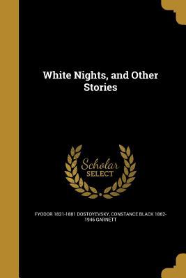 White nights, and other stories