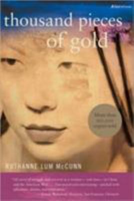 Thousand pieces of gold : a biographical novel