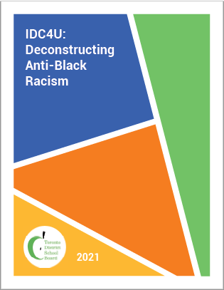 IDC4U : deconstructing anti-Black racism