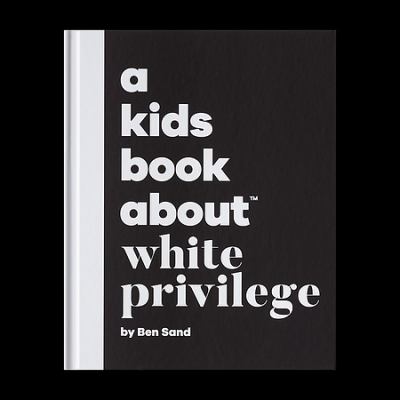 A kids book about white privilege