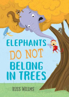Elephants do not belong in trees : or do they?