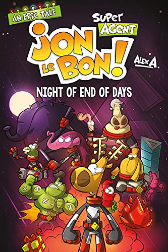 Super agent Jon Le Bon : night of end of days