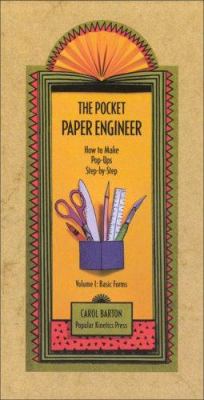 The pocket paper engineer. 1, Basic forms : how to make pop-ups step-by-step /