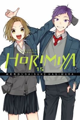 Horimiya : Hori-san and Miyamura-kun. 15 /