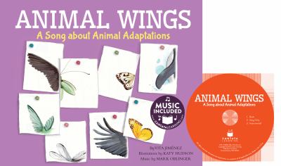 Animal wings : a song about animal adaptations