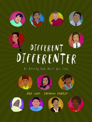 Different differenter : an activity book about skin color