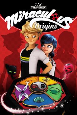 Miraculous : tales of Ladybug & Cat Noir. Origins /