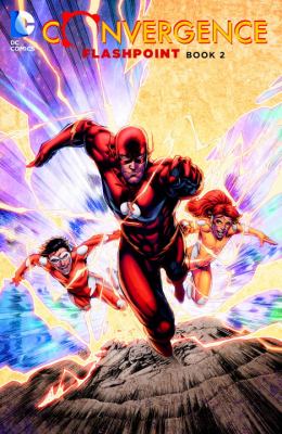 Convergence : flashpoint. 2 /