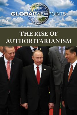 The rise of authoritarianism