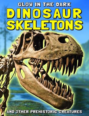 Glow in the dark dinosaur skeletons and other prehistoric creatures