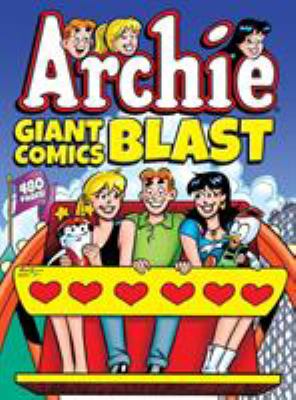 Archie giant comics blast.