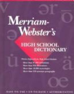 Merriam-Webster's high school dictionary.