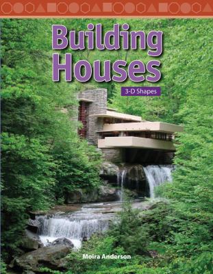 Building houses : 3-D shapes