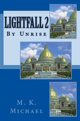 Lightfall 2 : By Unrise