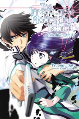 The irregular at Magic High School. 2, Enrollment. Part two /