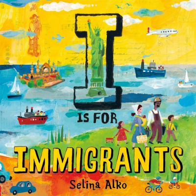 I is for immigrants